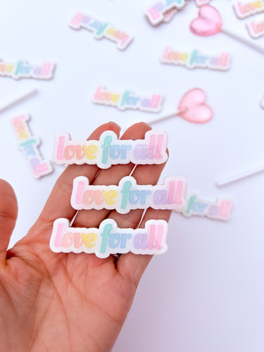 Love for ALL Acrylic Clip/Pin